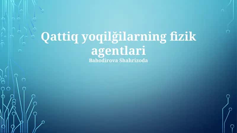 Qattiq yoqilğilarning fizik agentlari