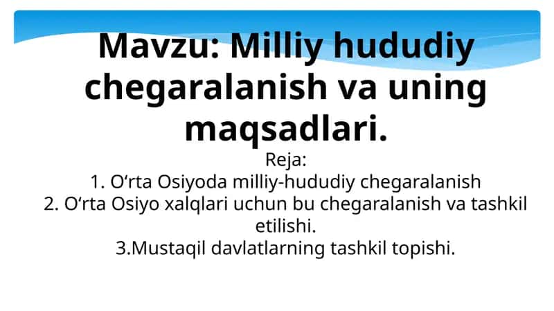O'rta Osiyoda milliy-hududiy chegaralanish