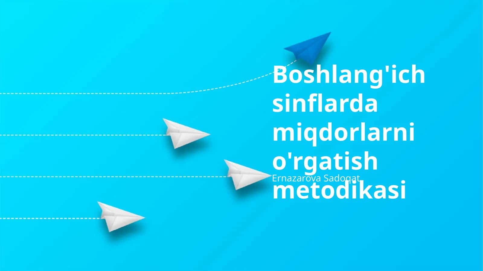 Miqdorlarni O'rgatish Metodikasi