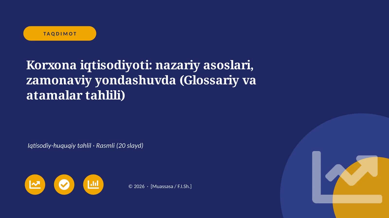 Korxona iqtisodiyoti: nazariy asoslari, zamonaviy yondashuvda (Glossariy va atamalar tahlili)