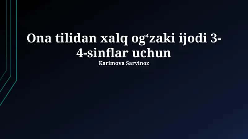 Ona tilidan xalq ogʻzaki ijodi 3-4-sinflar uchun