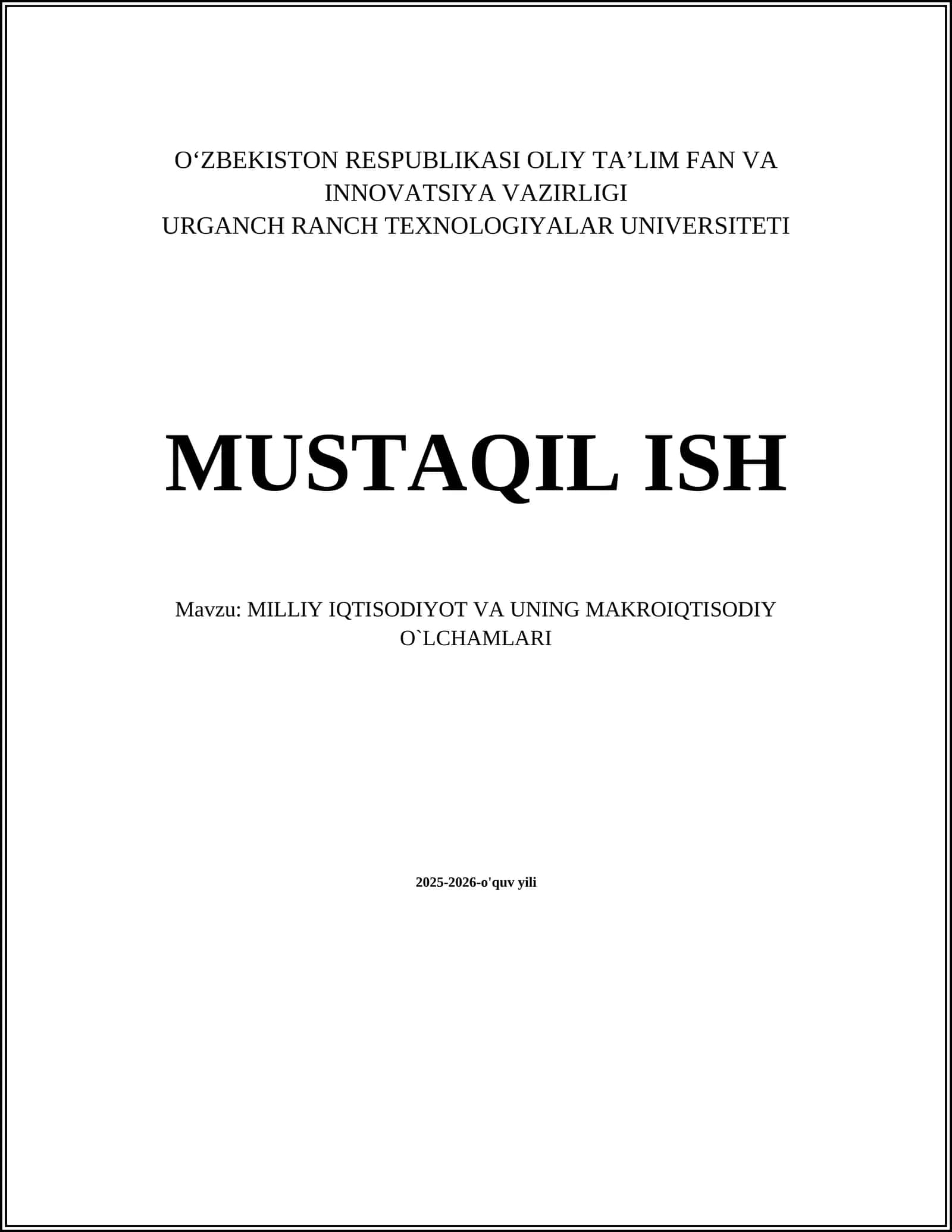 MILLIY IQTISODIYOT VA UNING MAKROIQTISODIY O`LCHAMLARI