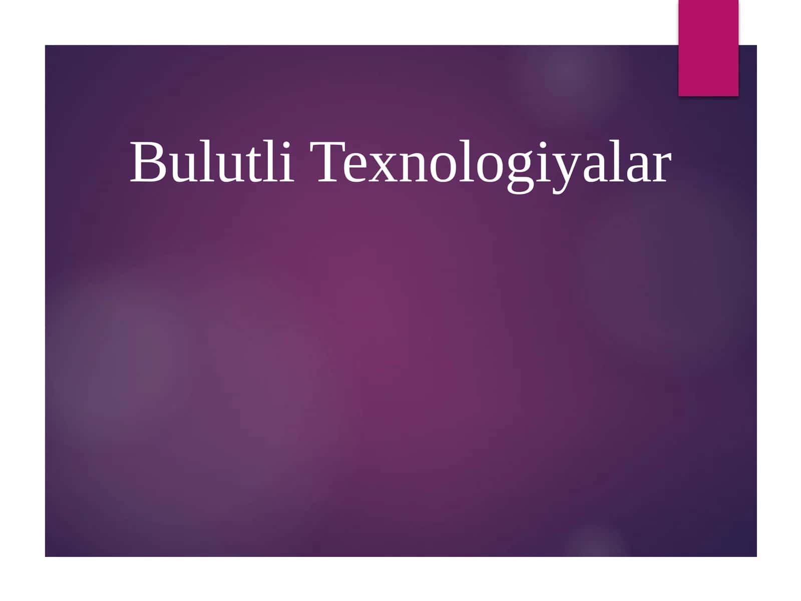 Bulutli Texnologiyalar