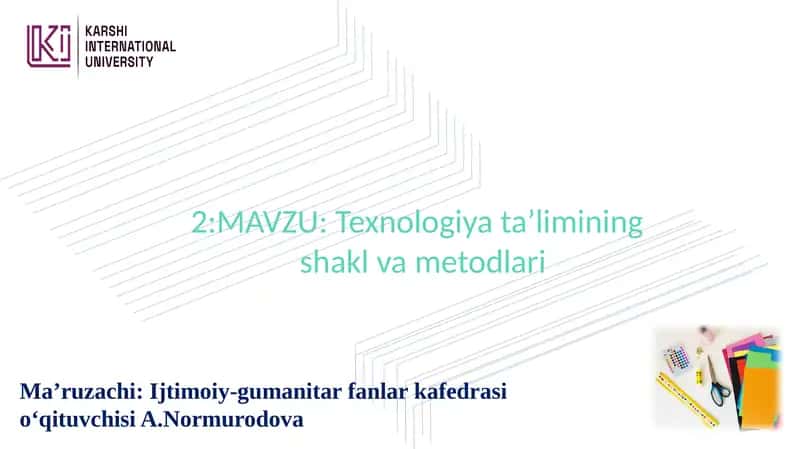 Texnologiyata’limining shakl va metodlari