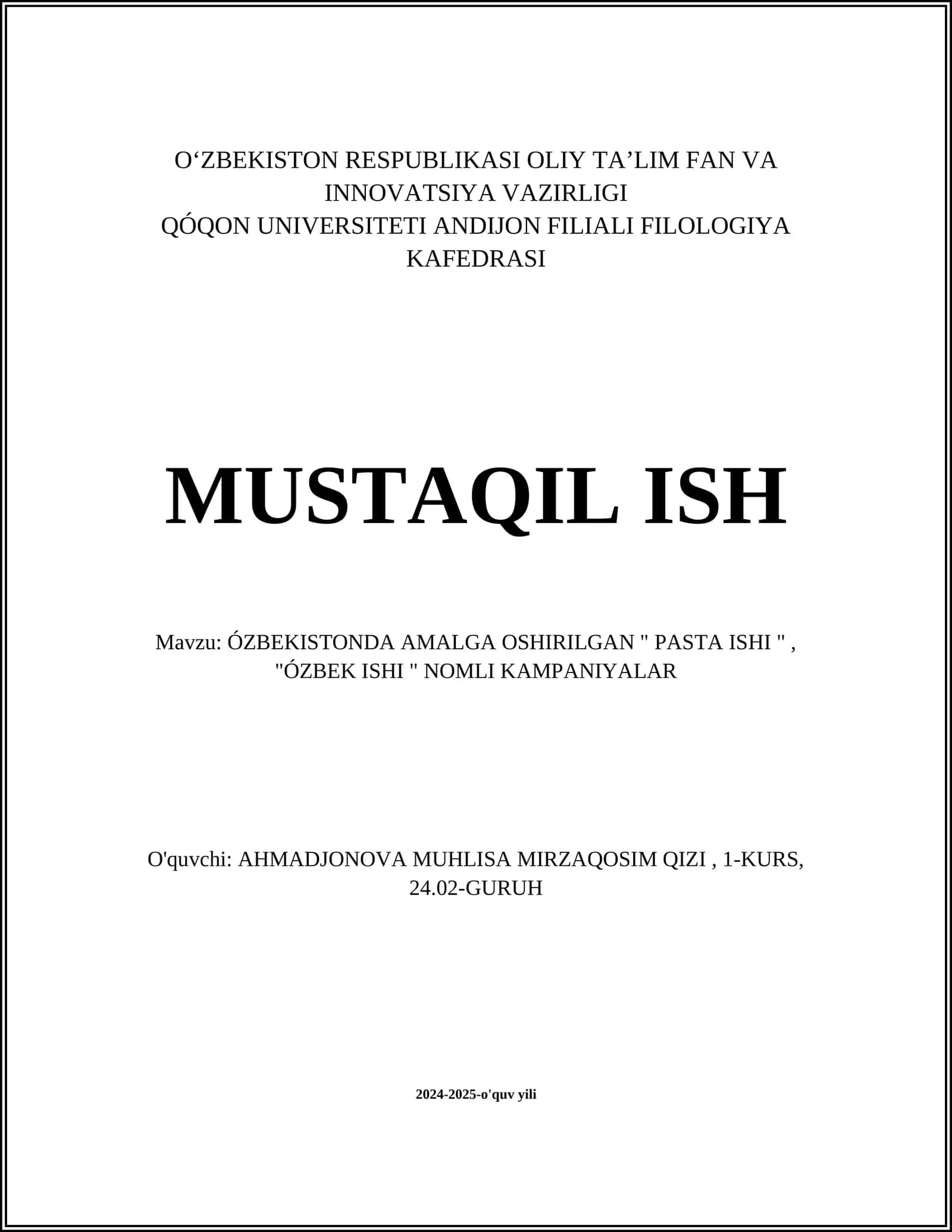"Pasta Ishi", "Ózbek Ishi" Kampagniyalar