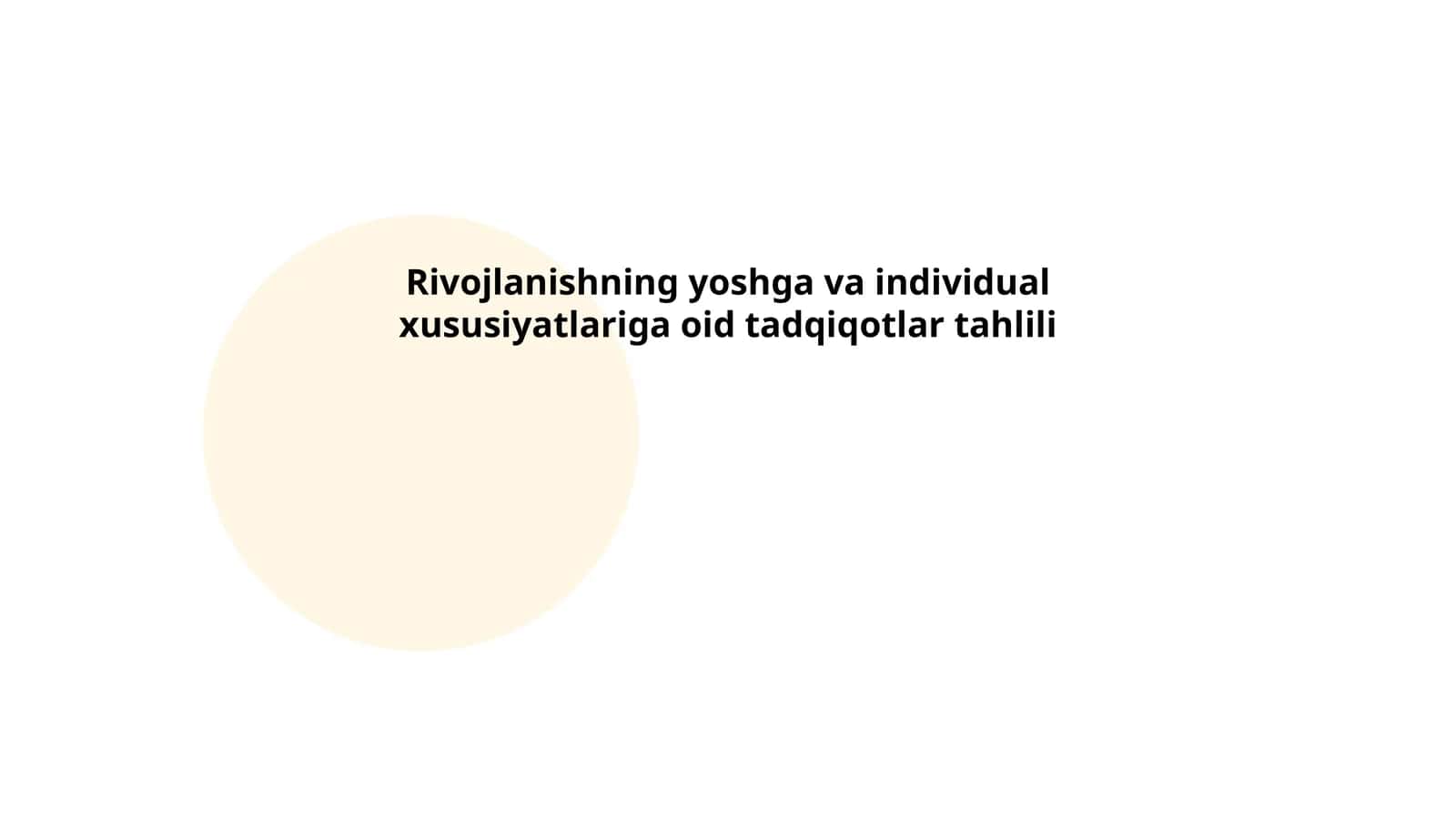 Rivojlanishning yoshga va individual xususiyatlariga oid tadqiqotlar tahlili
