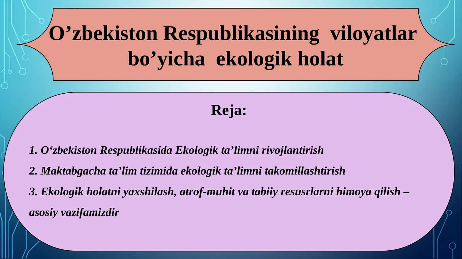 O’zbekiston Respublikasining viloyatlar bo’yicha ekologik holat