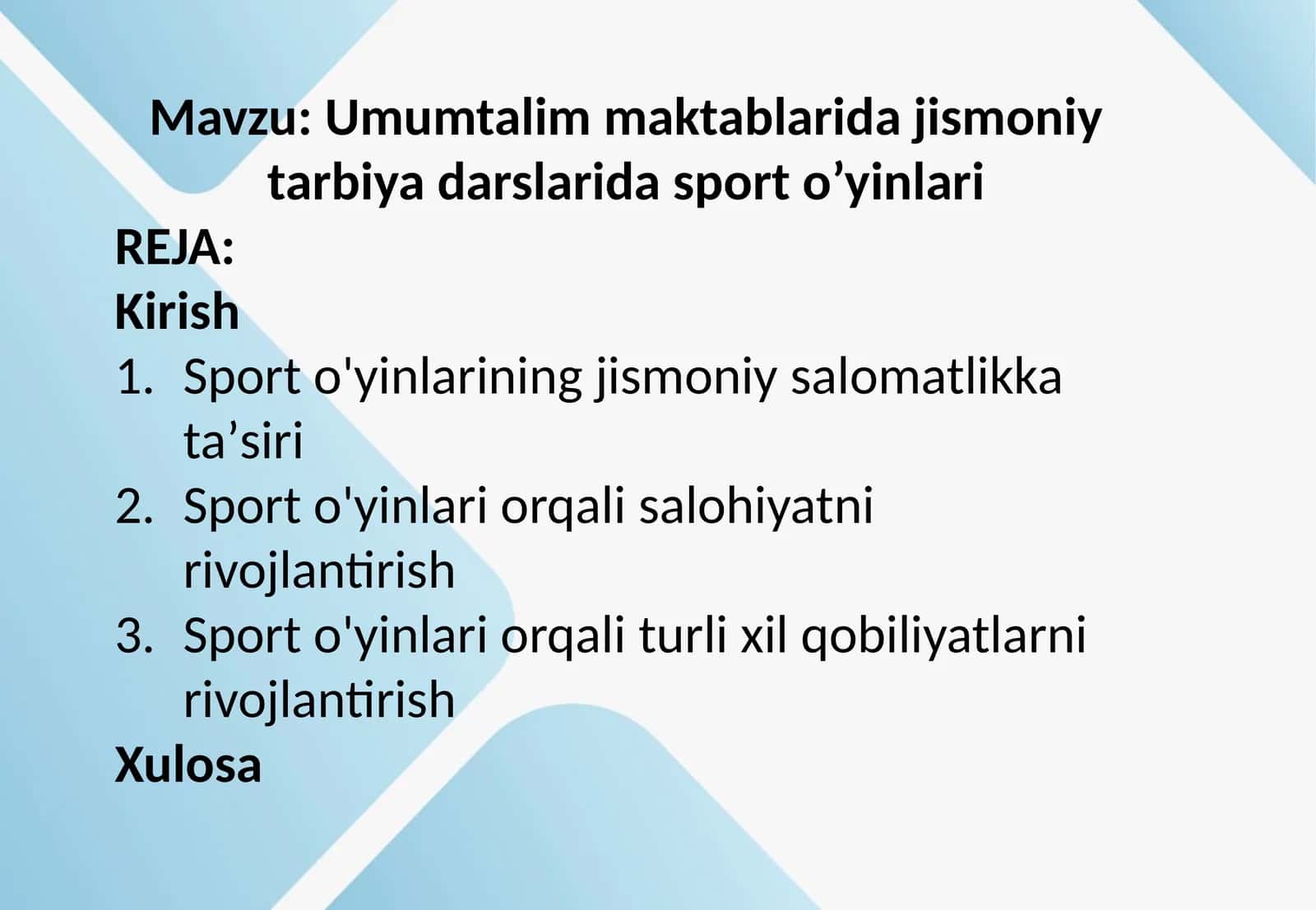 Umumtalim maktablari dajismoniy tarbiya darslarida sport oʻyinlari