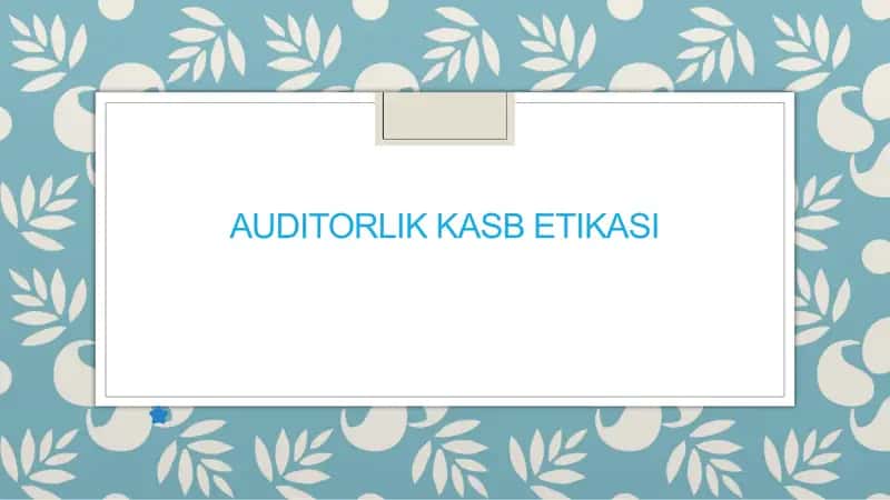 auditorlik kasb etikasi