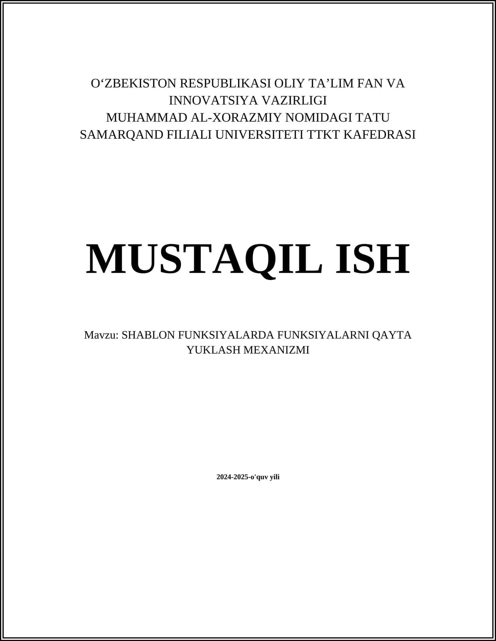 SHABLON FUNKSIYALARDA FUNKSIYALARNI QAYTA YUKLASH MEXANIZMI