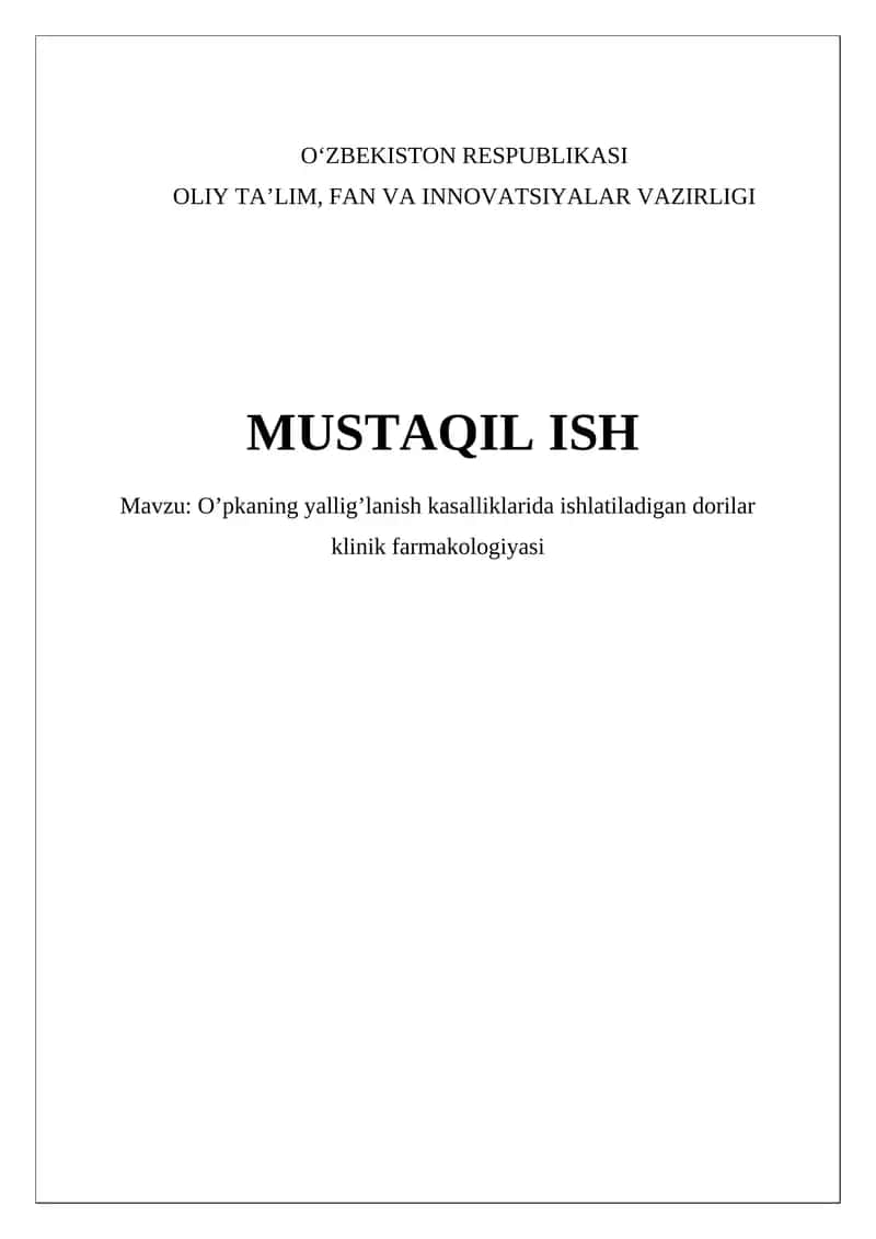O’pkaning yallig’lanish kasalliklarida ishlatiladigan dorilar klinik farmakologiyasi