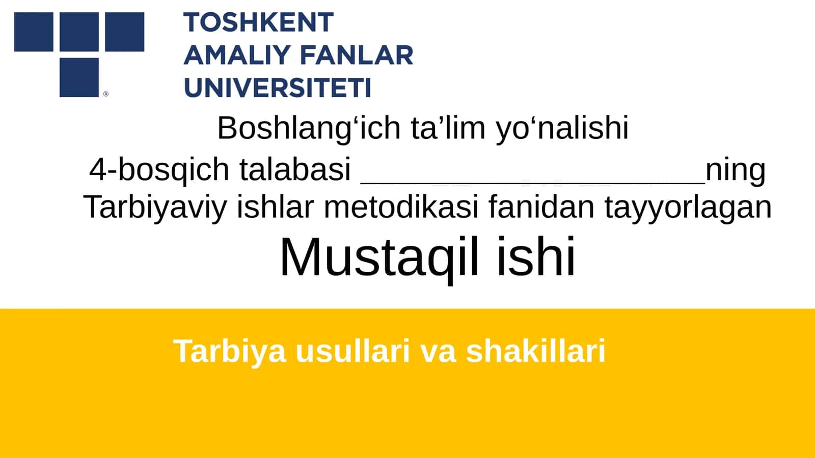 Tarbiya usullari va shakillari