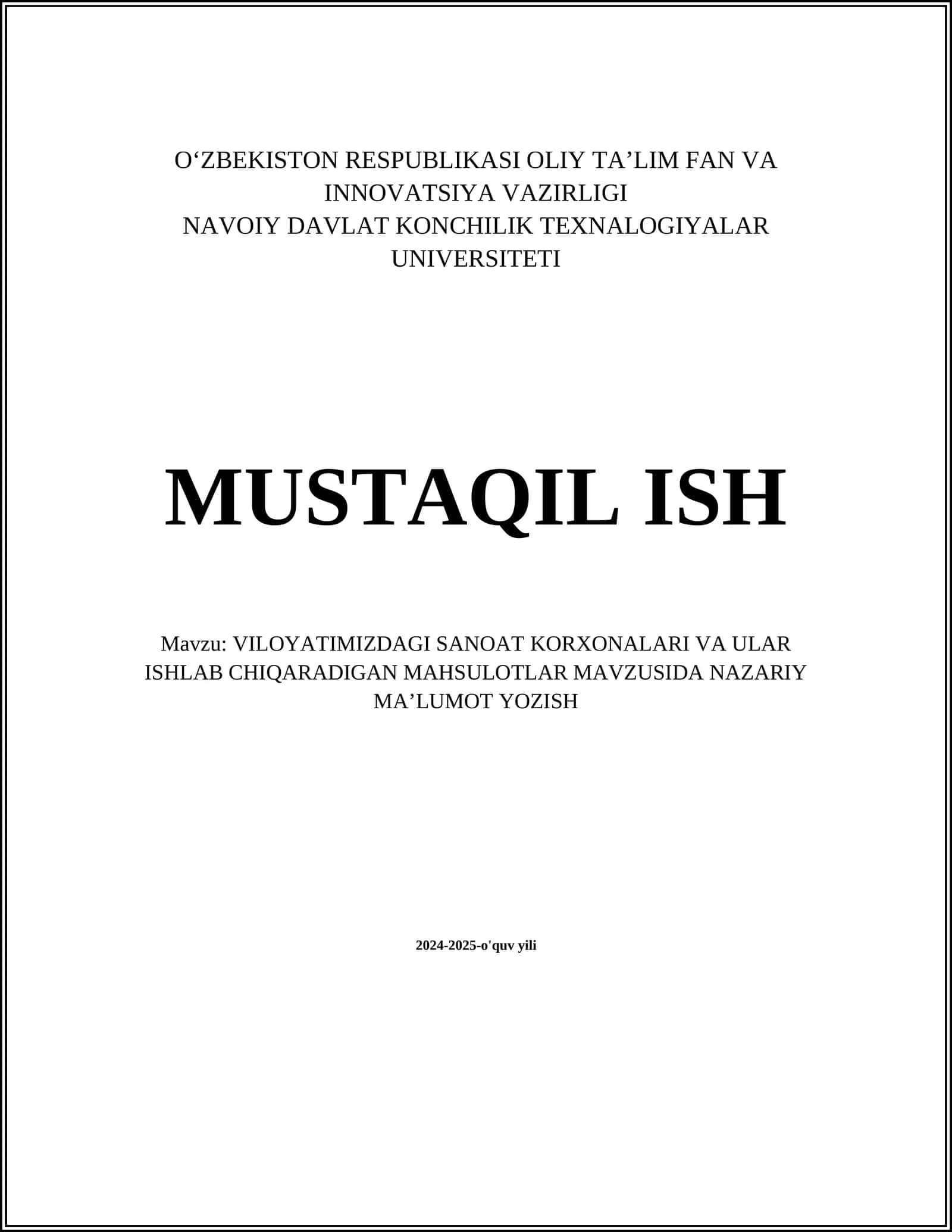 VILOYATIMIZDAGI SANOAT KORXONALARI VA ULAR ISHLAB CHIQARADIGAN MAHSULOTLAR MAVZUSIDA NAZARIY MA’LUMOT YOZISH