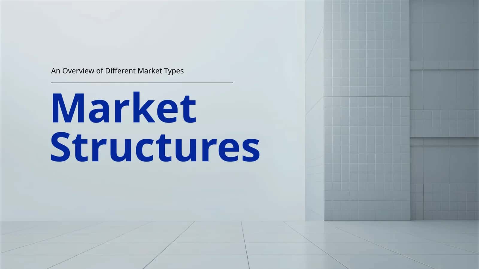 Market Structures