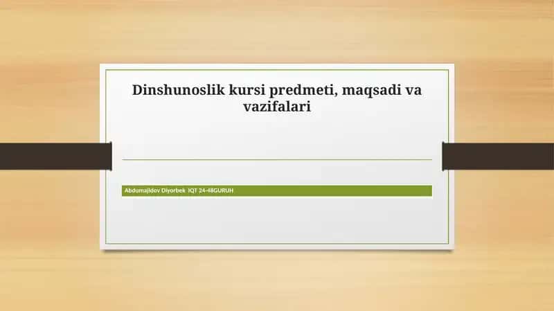 Dinshunoslikkursipredmeti,maqsadivavazifalari