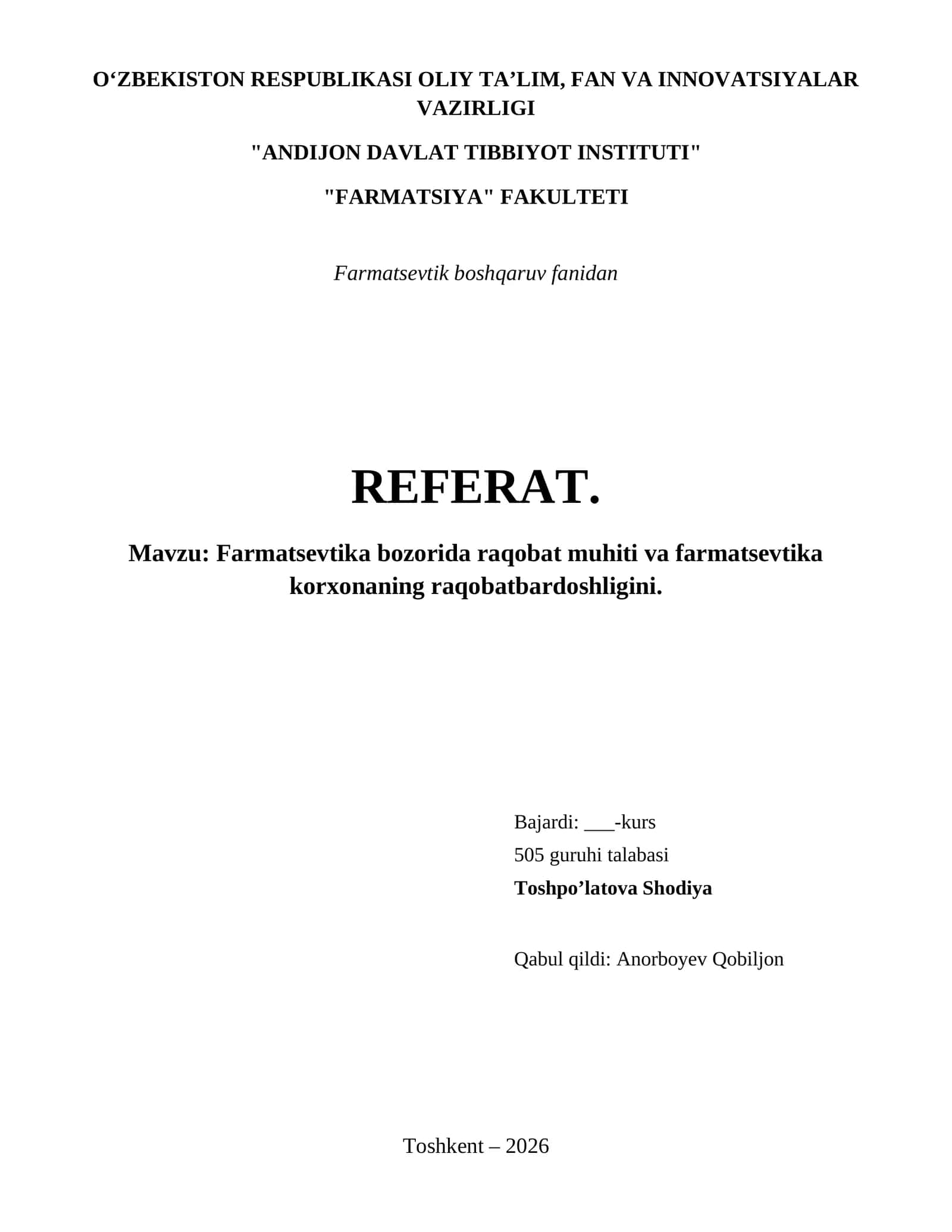 Farmatsevtika bozorida raqobat muhiti va farmatsevtika korxonaning raqobatbardoshligini.