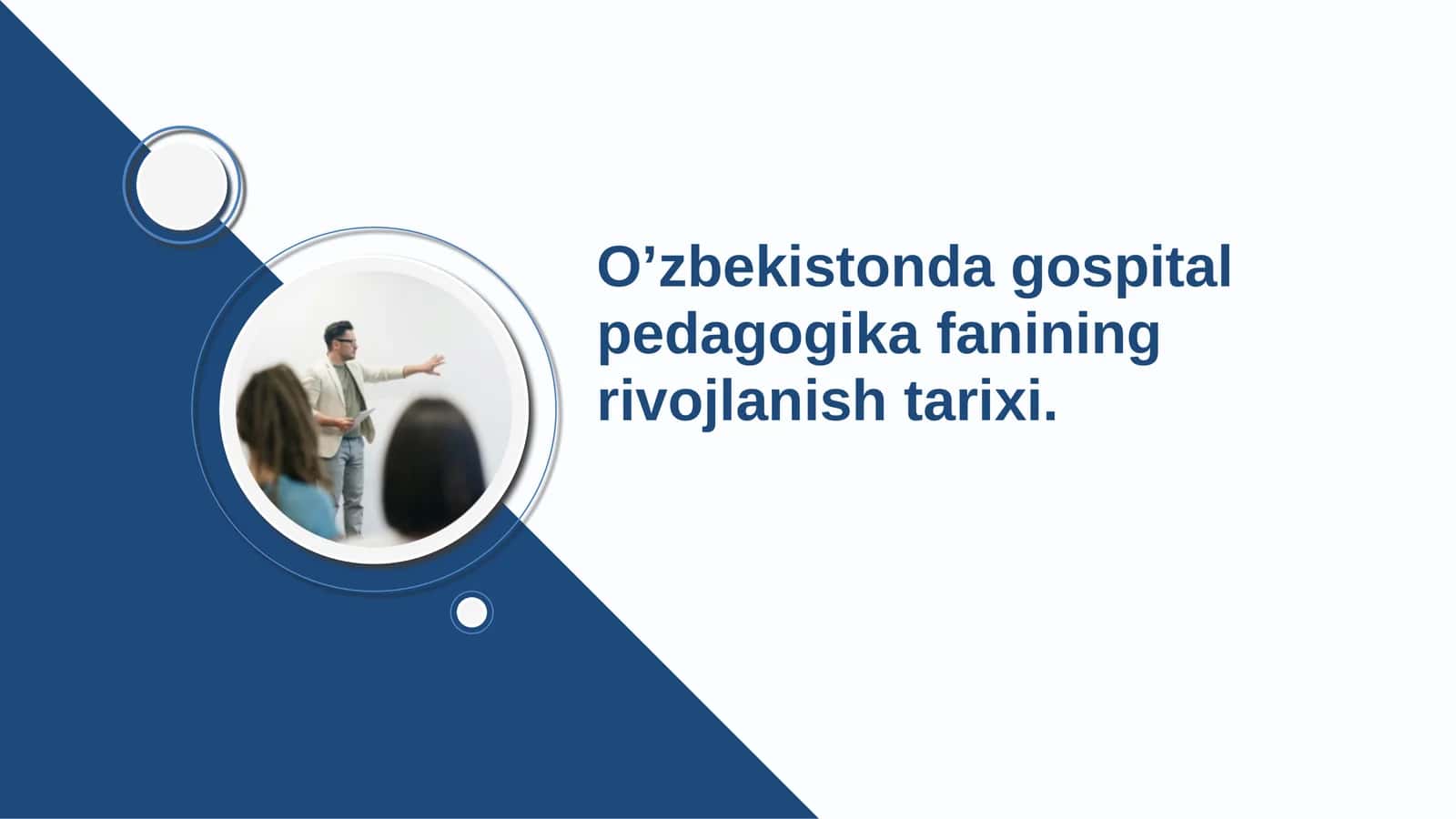 O’zbekistonda gospital pedagogika fanining rivojlanish tarixi