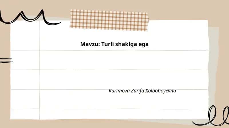 Turli shaklga ega