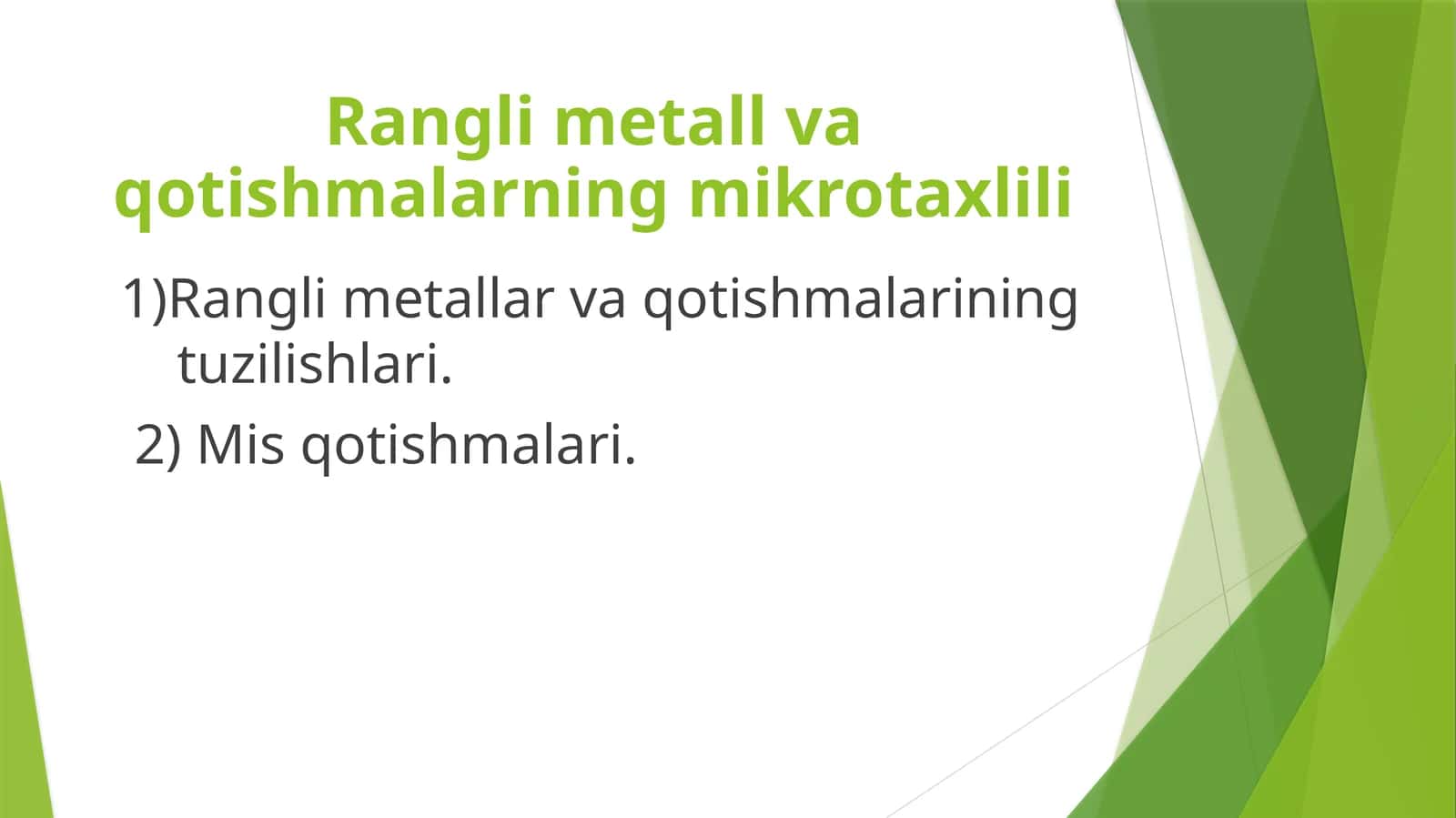 Rangli metall va qotishmalarning mikrotaxlili