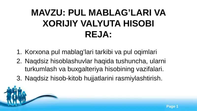 PUL MABLAG’LARI VA XORIJIY VALYUTA HISOBI