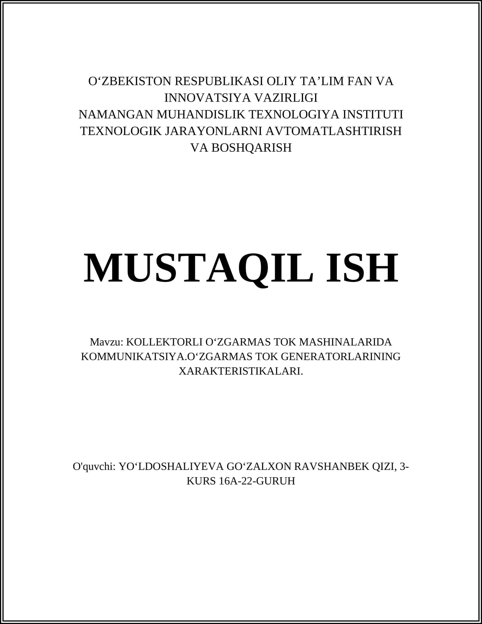 KOLLEKTORLI OʻZGARMAS TOK MASHINALARIDA KOMMUNIKATSIYA.OʻZGARMAS TOK GENERATORLARINING XARAKTERISTIKALARI