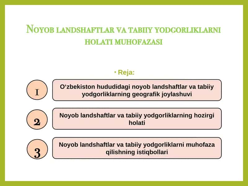 Noyob landshaftlar va tabiiy yodgorliklarni holati muhofazasi