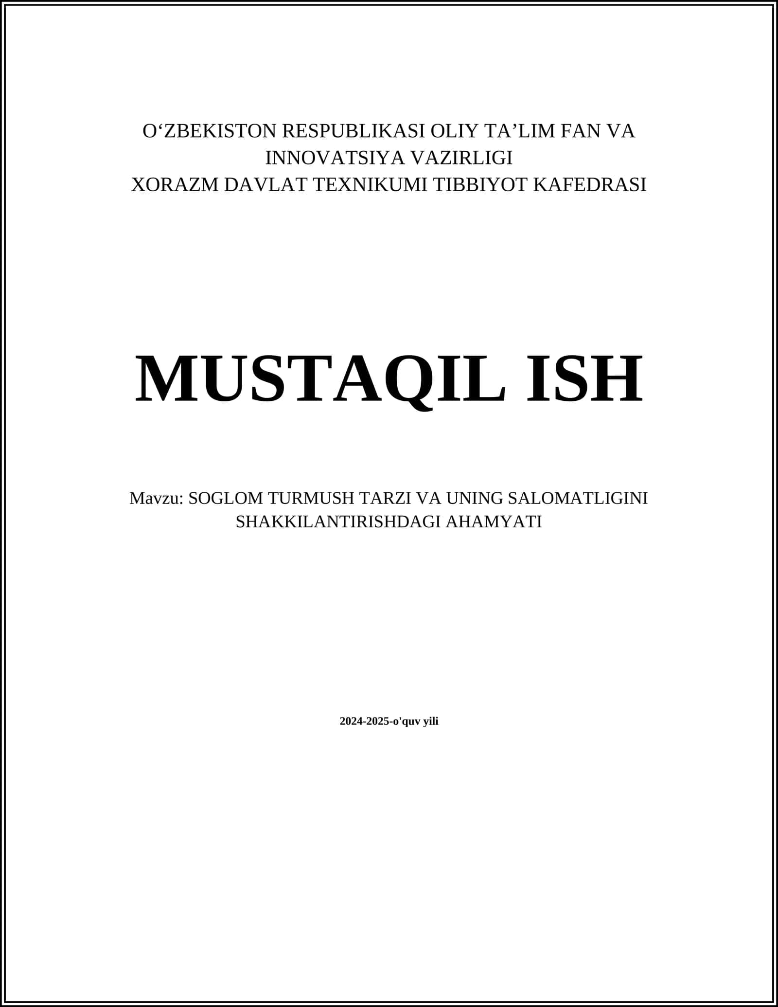MUSTAQIL ISH Mavzu: SOGLOM TURMUSH TARZI VA UNING SALOMATLIGINI SHAKKILANTIRISHDAGI AHAMYATI