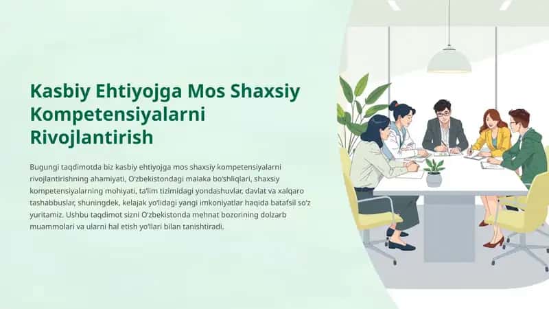 Kasbiy extiyojga mos shaxsiy Kompetensiyalarni rivojlantirish