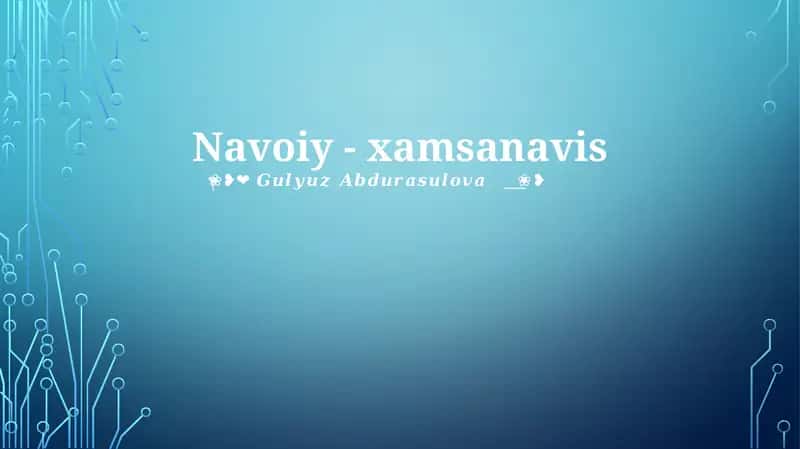 Navoiy hayot va xattotlik ta'siri
