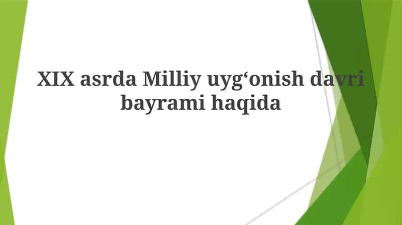 XIX asrda Milliy Uyg'onish Davri Bayrami