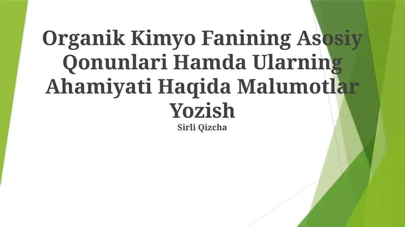 Organik Kimyo Fanining Asosiy Qonunlari