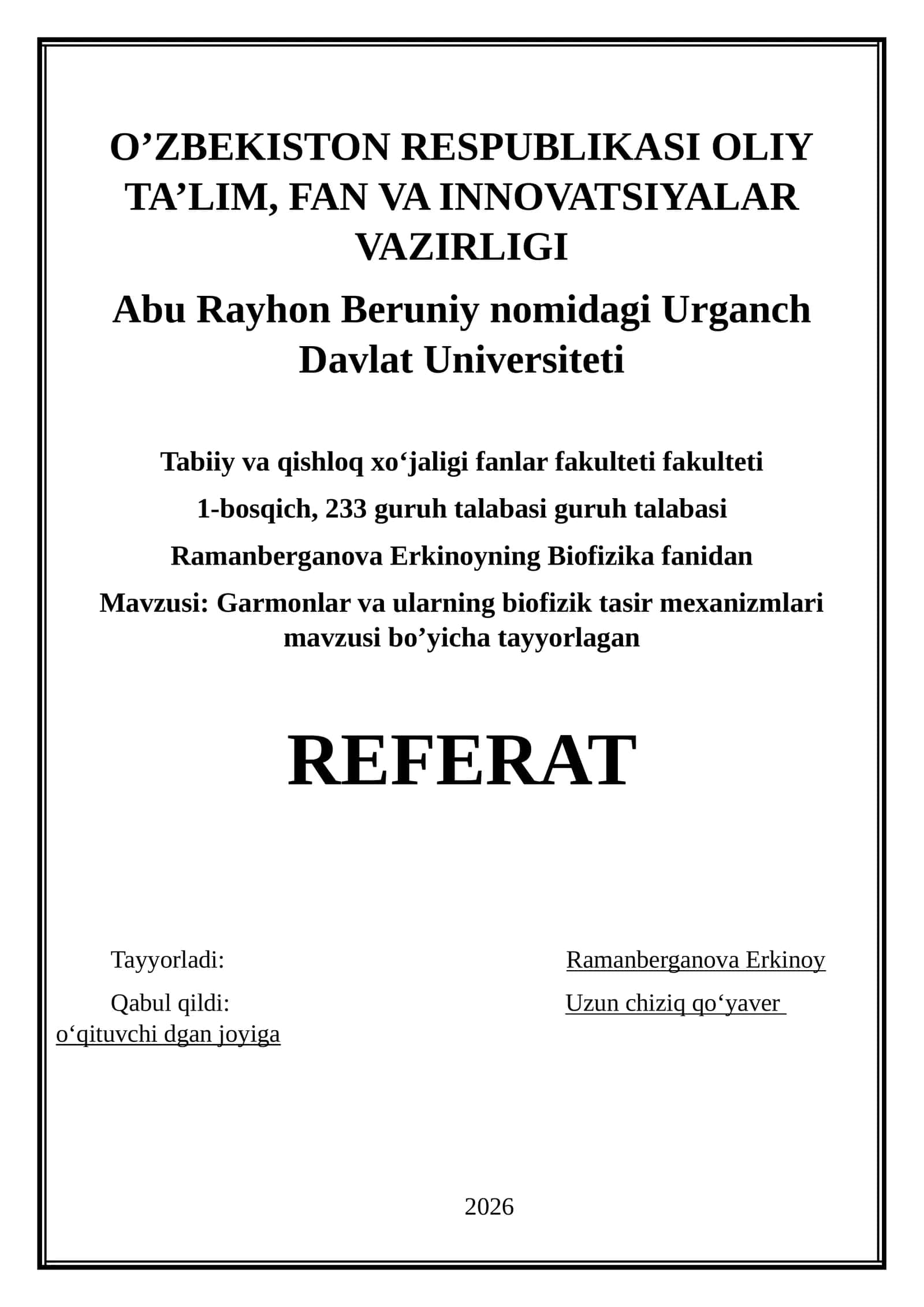 Garmonlar va ularning biofizik tasir mexanizmlari mavzusi bo’yicha tayyorlagan REFERAT