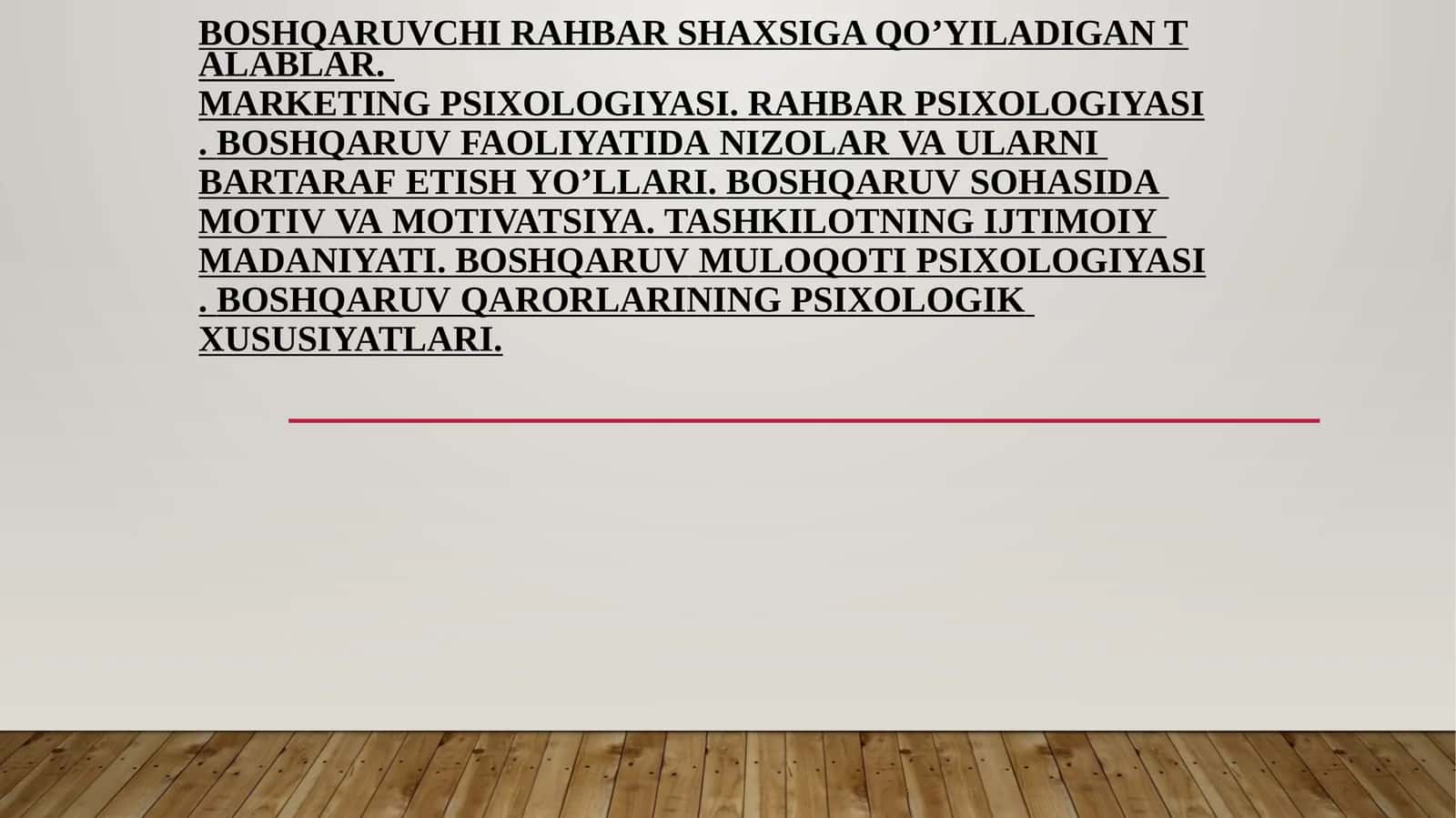 Boshqaruvchi rahbar shaxsiga qo’yiladigan talablar.Marketingpsixologiyasi.Rahbarpsixologiyasi.Boshqaruvfaoliyatidanizolarvaularnibartarafetishyo’llari.Boshqaruvsohasidamotivvamotivatsiya.Tashkilotningijtimoiymadaniyati.Boshqaruvmuloqotipsixologiyasi.Boshqaruvqarorlariningpsixologikxususiyatlari