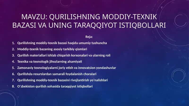 Qurilishning moddiy-texnik bazasi va uning taraqqiyot istiqbollari