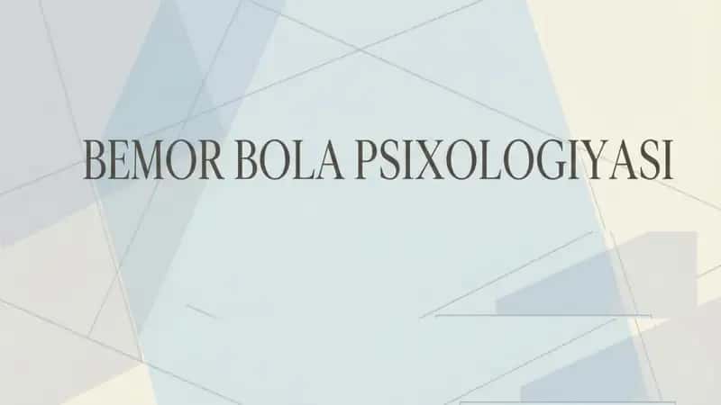 bemor bola psixologiyasi
