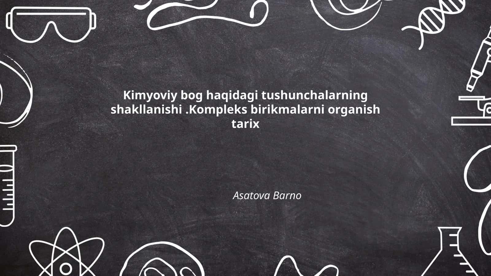 Kimyoviy bog' tushunchalarning shakllanishi