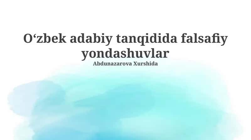 Oʻzbek adabiy tanqidida falsafiy yondashuvlar