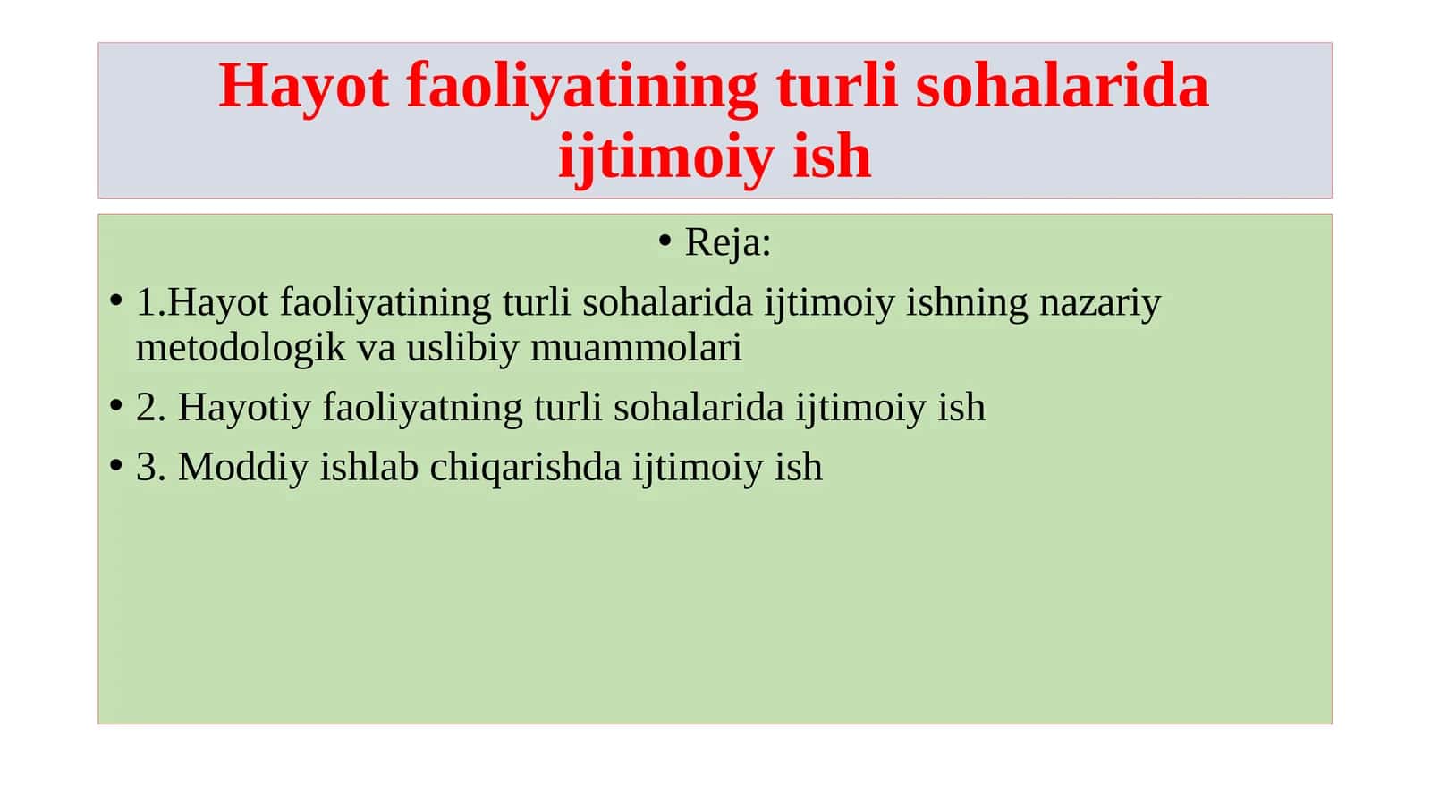 Hayotfaoliyatining turlisohalaridaijtimoiyish