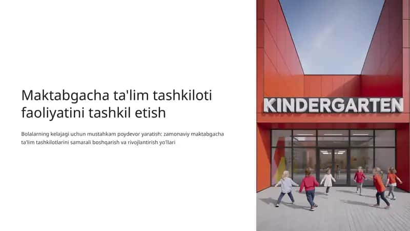 Maktabgacha ta'lim tashkiloti faoliyatini tashkil etish