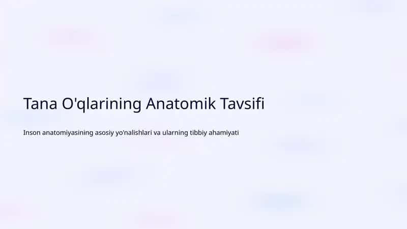 Tana O'qlarining Anatomik Tavsifi