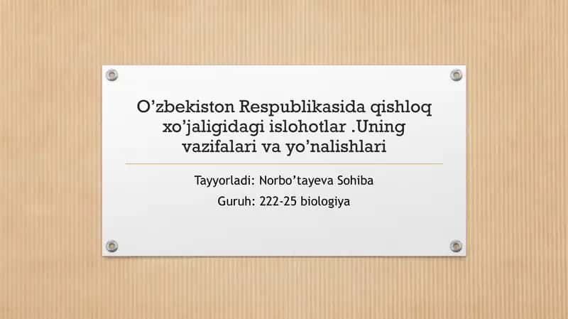 O'zbekiston Respublikasida qishloq xo'jaligidagi islohotlar