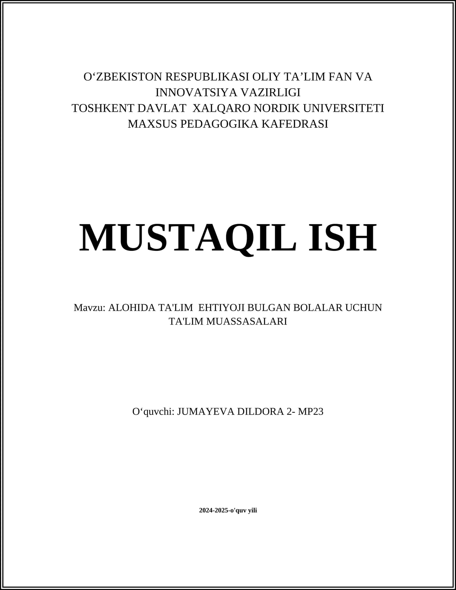 ALOHIDA TA'LIM EHTIYOJI BULGAN BOLALAR UCHUN TA'LIM MUASSASALARI