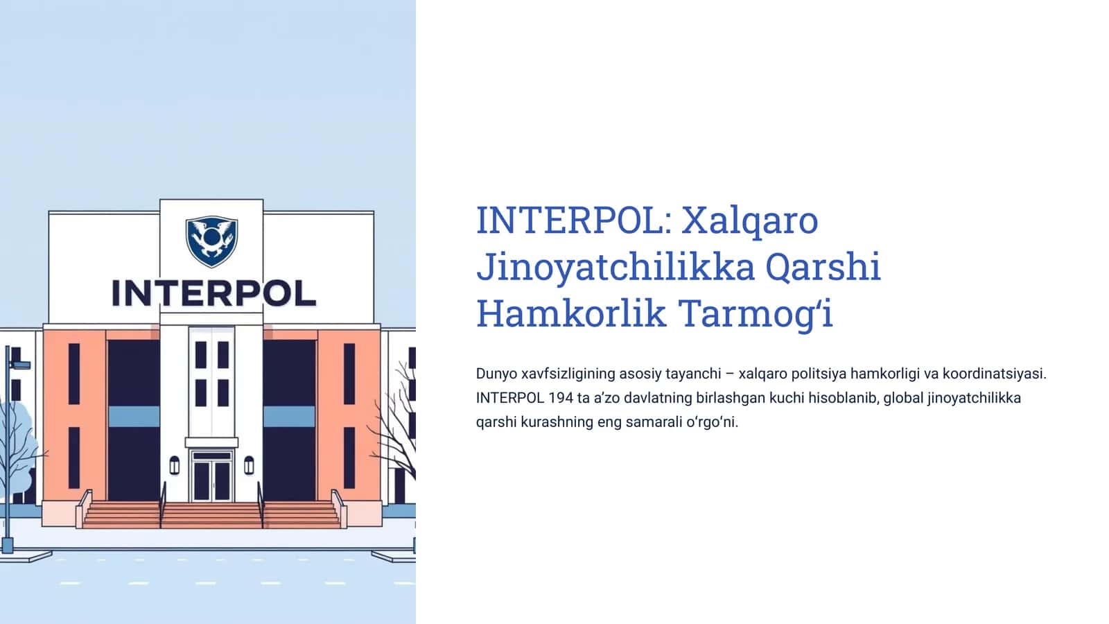 INTERPOL: Xalqaro Jinoyatchilikka Qarshi Hamkorlik Tarmogʻi