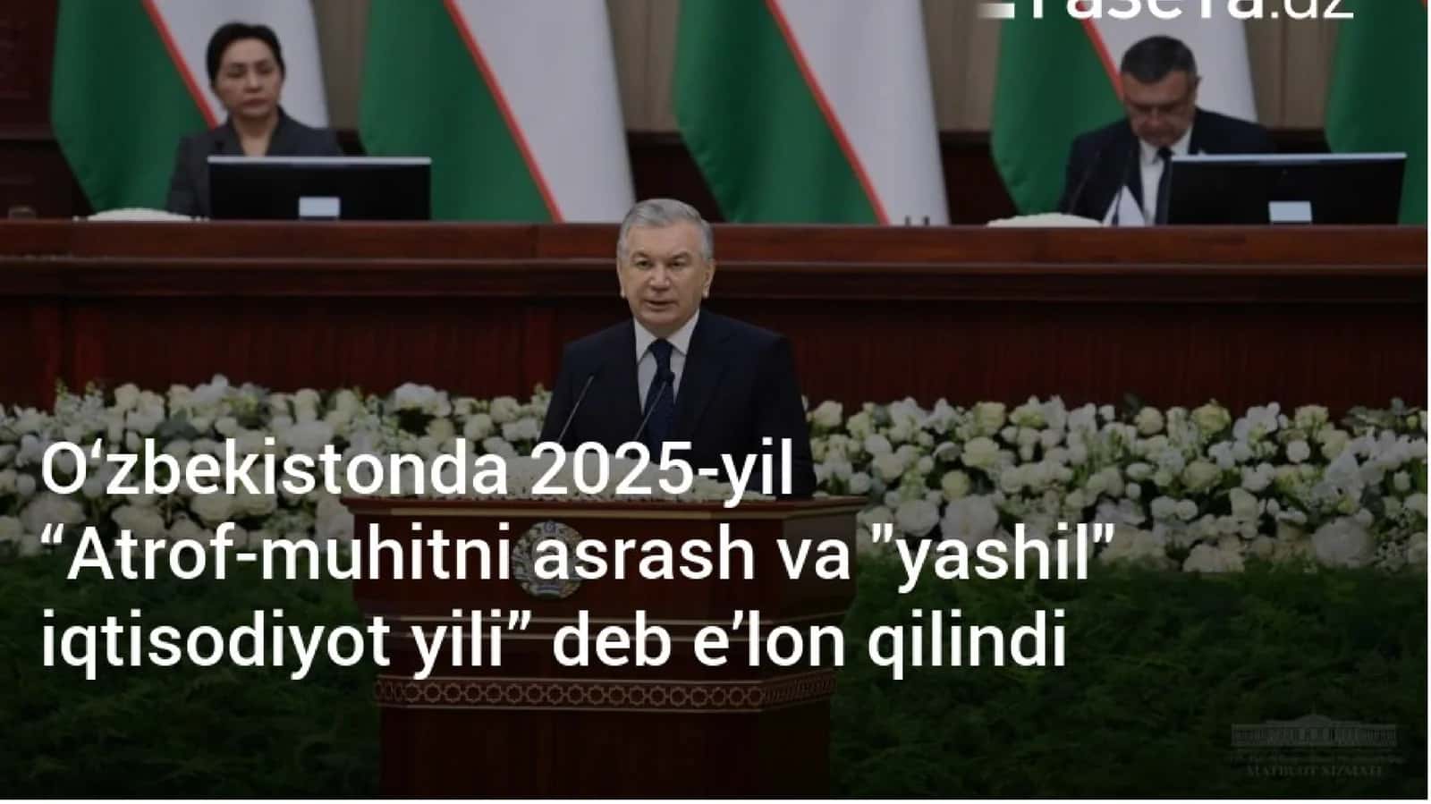 "Atrof-muhitni asrash, yashil iqtisodiyot" yili