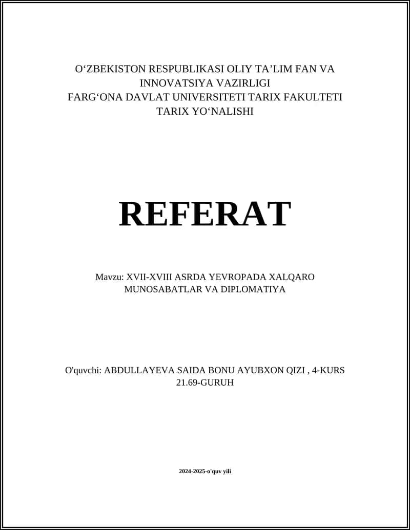 XVII-XVIII ASRDA YEVROPADA XALQARO MUNOSABATLAR VA DIPLOMATIYA
