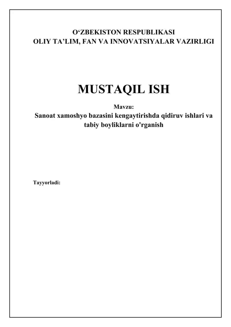 Mineral xomashyo bazasini kengaytirishda geologiya-qidiruv ishlarining roli