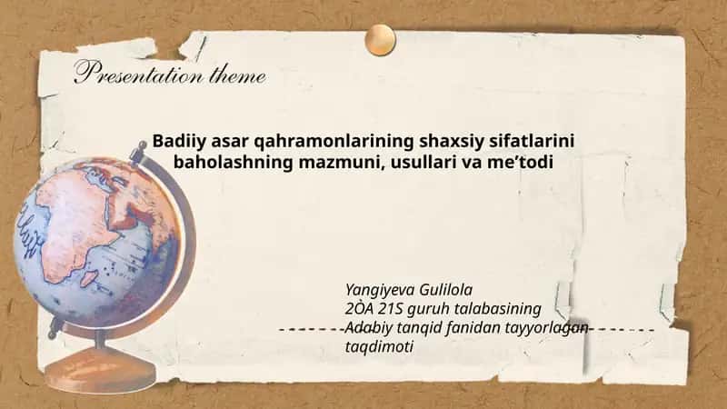Badiiy asar qahramonlarining shaxsiy sifatlarini baholashning mazmuni, usullari va me'todi