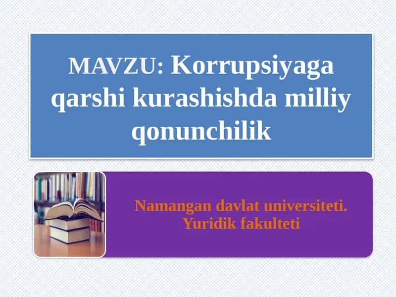 Korrupsiyaga qarshi kurashishda milliy qonunchilik
