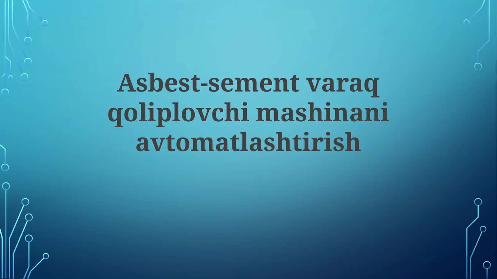 Asbest-sement plitalarini avtomatlashtirish mashinasi