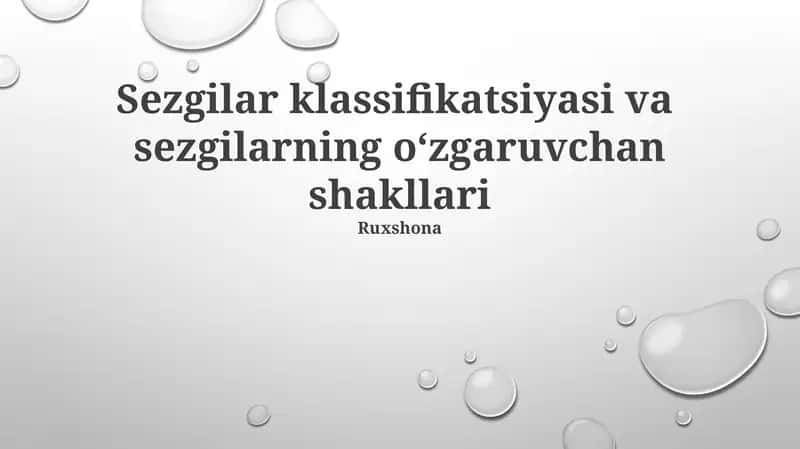Sezgilar klassifikatsiyasi va sezgilarning oʻzgaruvchan shakllari